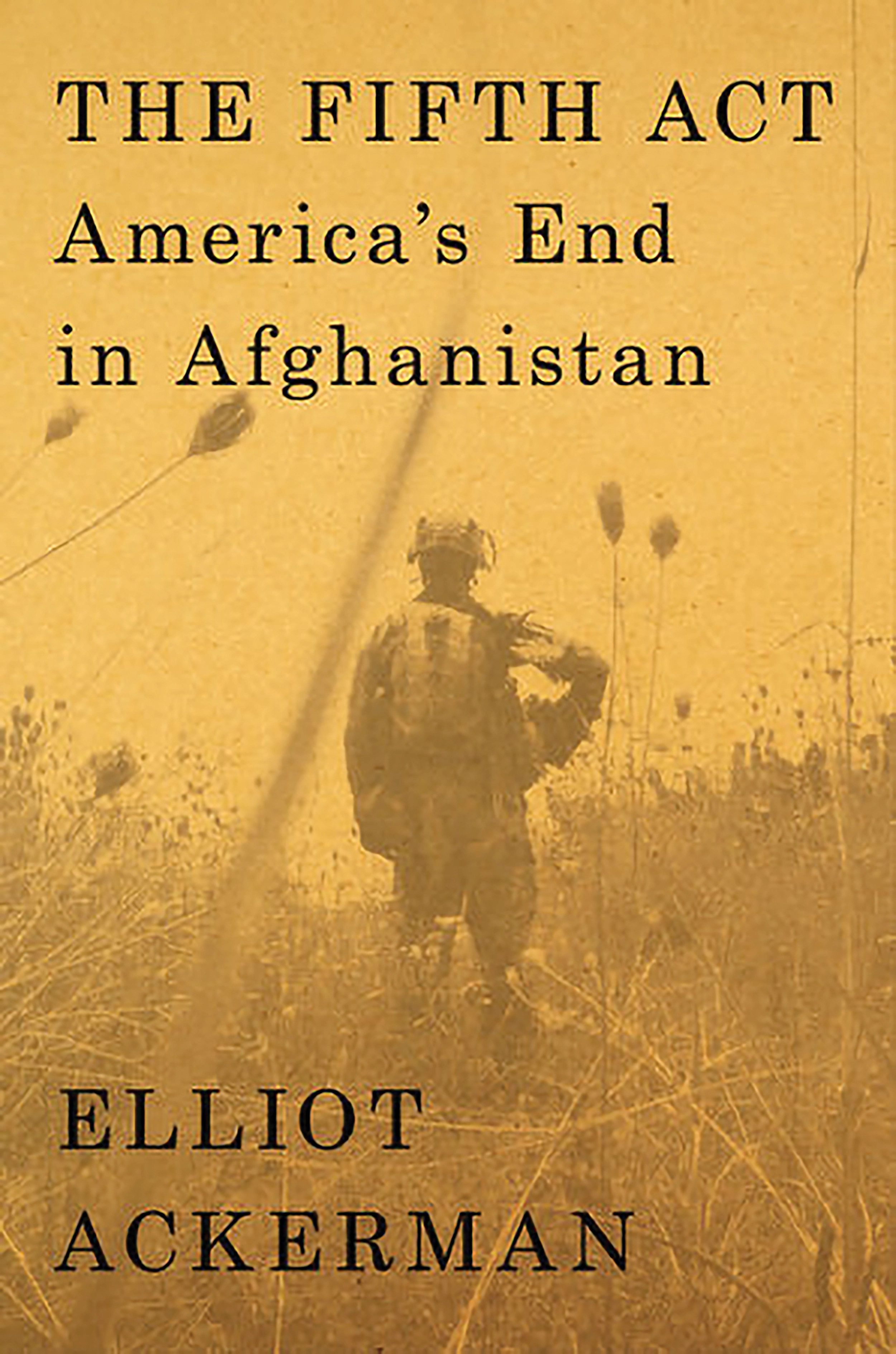 The Fifth Act: America’s End in Afghanistan > National Defense