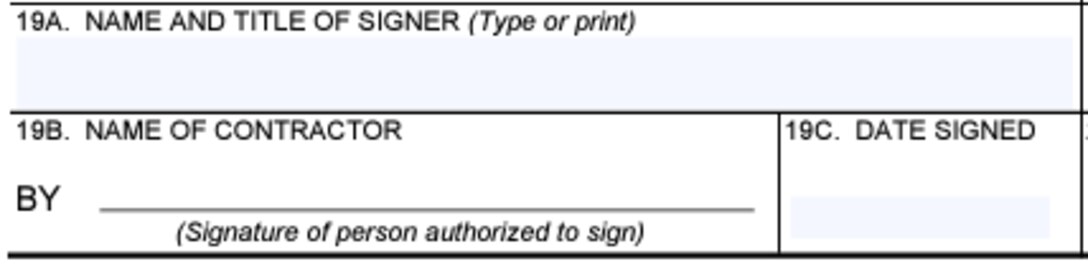 Box 19 of the Award/Contract (SF26 Form) for Name and Title of Signer, Signature of person authorized to sign in Name of Contractor block, and Date signed