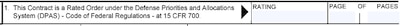 Box 1 of the Award/Contract (SF26 Form) for DPAS Rating labeled "This Contract is a Rated Order under the Defense Priorities and Allocations System (DPAS) - Code of Federal Regulations at 15 CFR 700"
