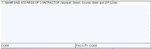 Box 7 of the Award/Contract (SF26 Form) for Name and Address of Contractor (Number, Street, County, State, and ZIP code), Code, and Facility Code information