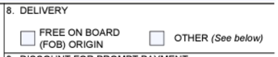 Box 8 of the Award/Contract (SF26 Form) for Delivery options Free on Board (FOB) Origin or Other (see below including Destination)
