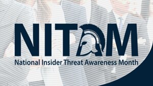 National Insider Threat Awareness Month