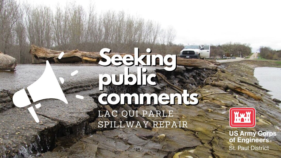 A picture of a spillway with the white megaphone graphic and white text that reads "Seeking public comments, Lac qui Parle spillway repair"