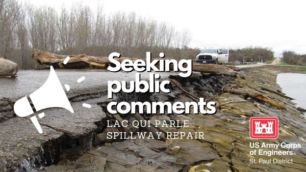 A picture of a spillway with the white megaphone graphic and white text that reads "Seeking public comments, Lac qui Parle spillway repair"