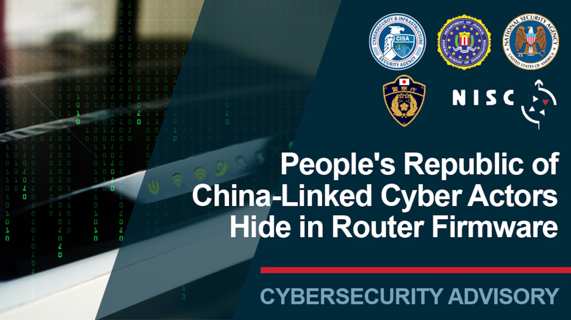 People's Republic of China-Linked Cyber Actors Hide in Router Firmware. Cybersecurity Advisory.