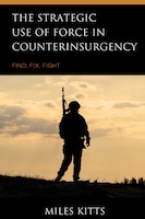 Irregular Warfare
Book Review: The Strategic Use of Force in Counterinsurgency: Find, Fix, Fight
Author: Miles Kitts
Reviewed by Dr. José de Arimatéia da Cruz, professor of international relations and comparative politics, Georgia Southern University, and visiting professor, Center for Strategic Leadership, US Army War College

Focusing on the use of force and insurgency, the reviewer assesses the author’s question, “Does either neoclassicism or revisionism adequately address how to evaluate the utility of force in counterinsurgency and the prescriptions which should come from it?”

Keywords: counterinsurgency, Parmenidean fallacy, Cold War, strategy, reflective action

Read Now: https://press.armywarcollege.edu/parameters_bookshelf/10