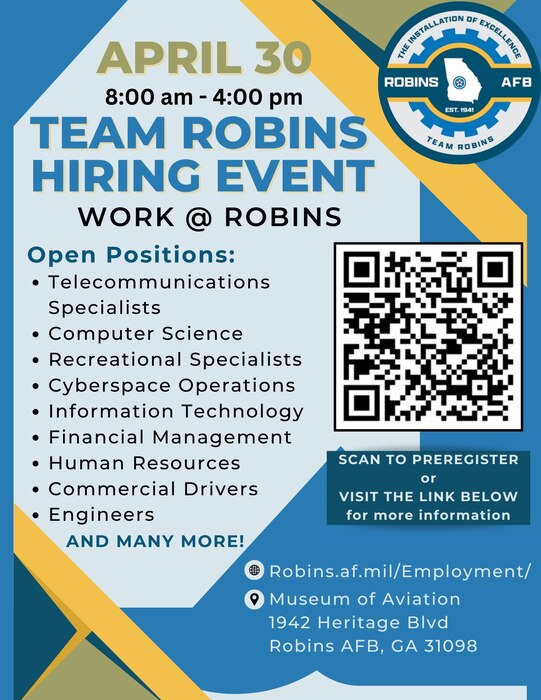 Graphic announcing a hiring event at Robins Air Force Base, including open positions. More information can be found at https://www.robins.af.mil/Employment/