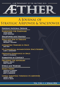 Aether Journal, Air University Press, Air University, Maxwell AFB, Journal, Spacepower, Airpower