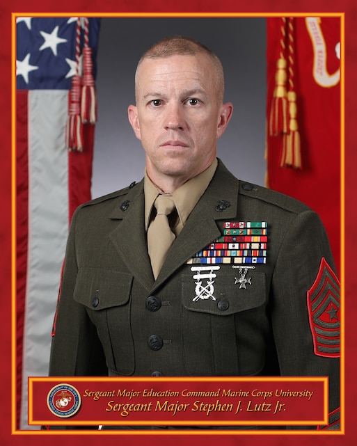 Sergeant Major Stephen J. Lutz Jr. > Marine Corps University > Biography