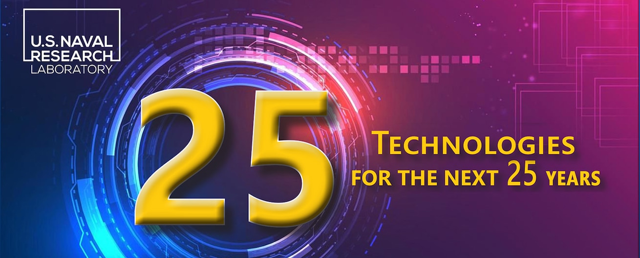 NRL Releases 25 Technologies for the Next 25 Years, Ensuring Future Maritime Dominance