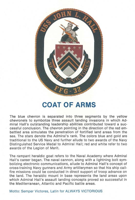 An eight-and-a-half by eleven-inch sheet of white paper, with the colored drawing of the coat of arms of USS John L. Hall (FFG-32), along with typewritten text in black- and blue-colored ink describing the coat of arms’ symbolism, 1982