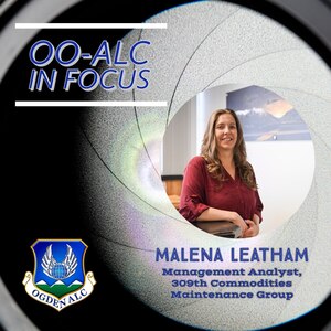 This month's Ogden Air Logisitics Complex spotlight is Malena Leatham, management analyst with the 309th Commodities Maintenance Group.