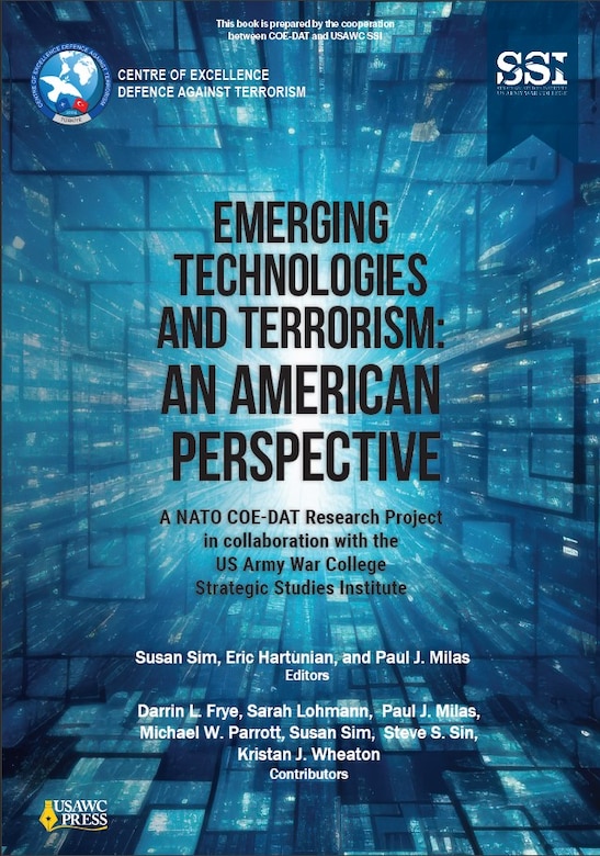 Emerging Technologies and Terrorism: An American Perspective > US Army ...