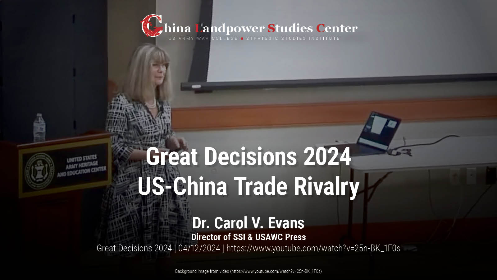CGreat Decisions 2024: US-China Trade Rivalry | Dr. Carol V. Evans