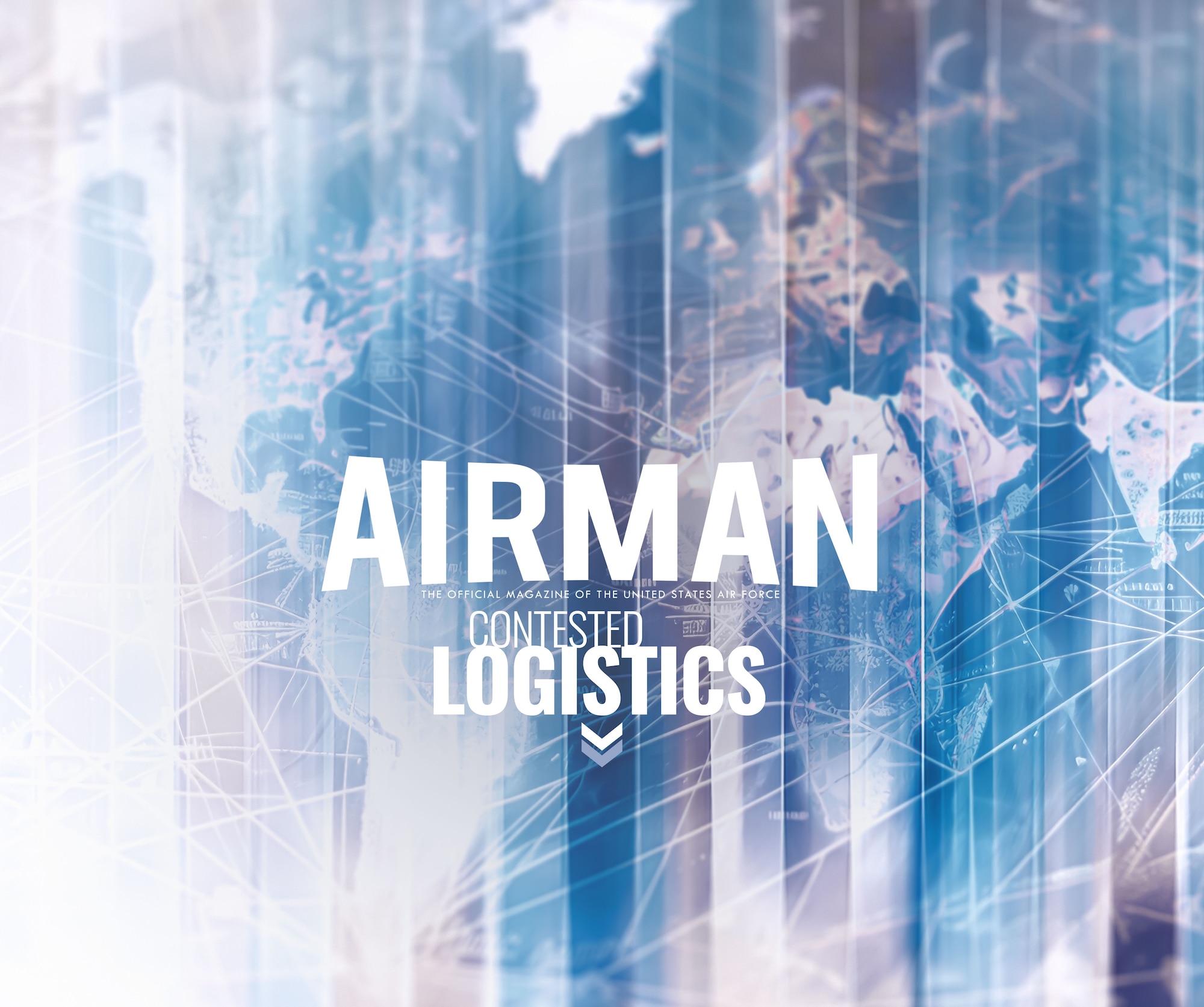 Airman Magazine: Contested Logistics