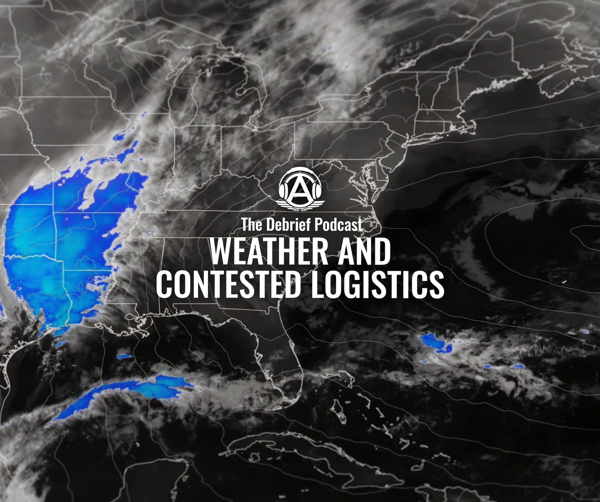 The Debrief: Weather and Contested Logistics