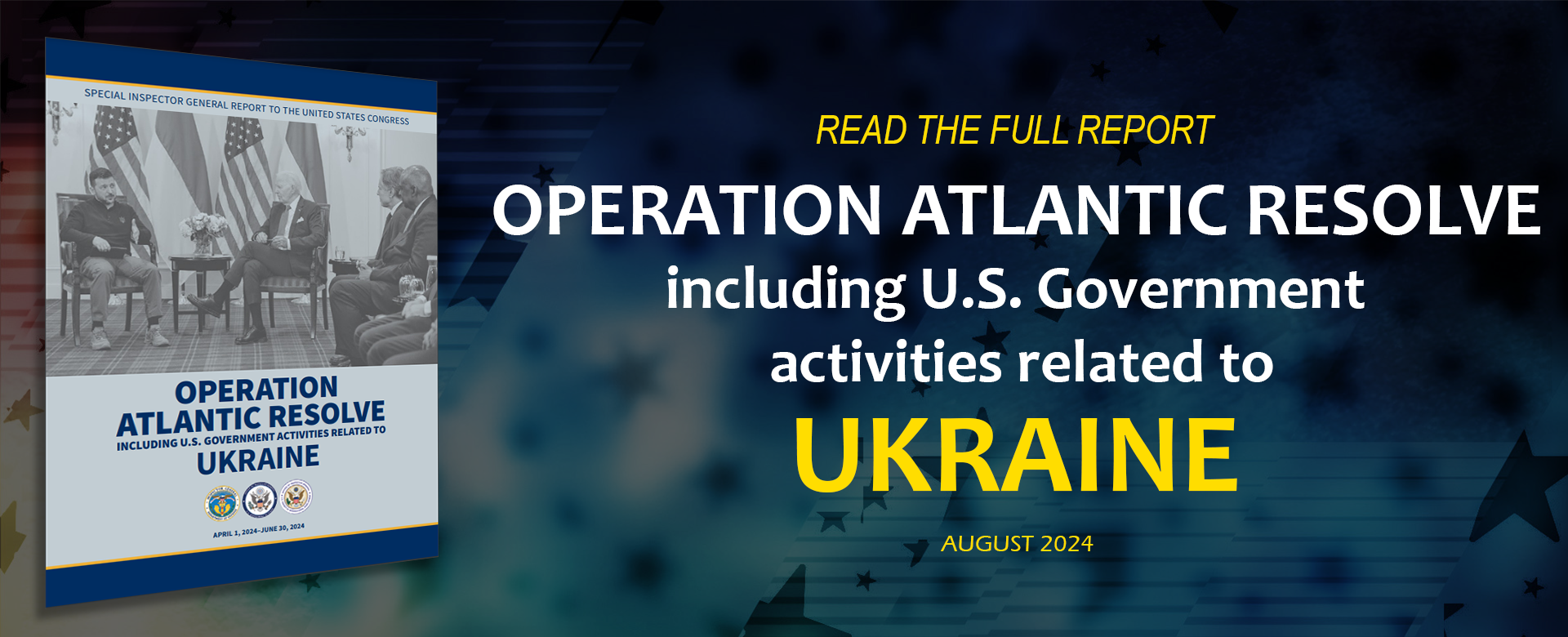 Report: Operation Atlantic Resolve, including U.S. Government activities related to Ukraine