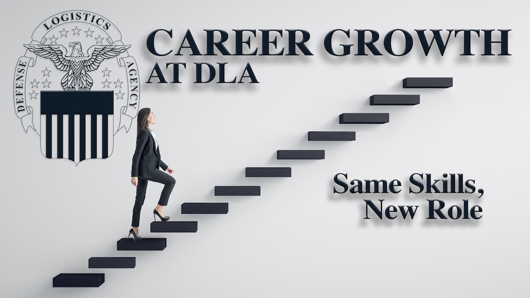 A woman ascends a set of stairs with a DLA emblem in the background and the text "Career Growth at DLA: Same skills, new role"