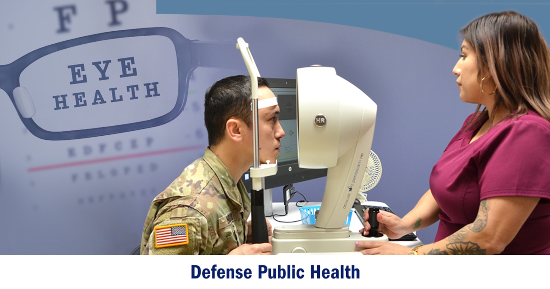 Uniformed service member undergoes eye exam with technician in scrubs. An image of an eye chart that says "EYE HEALTH" is overlaid.