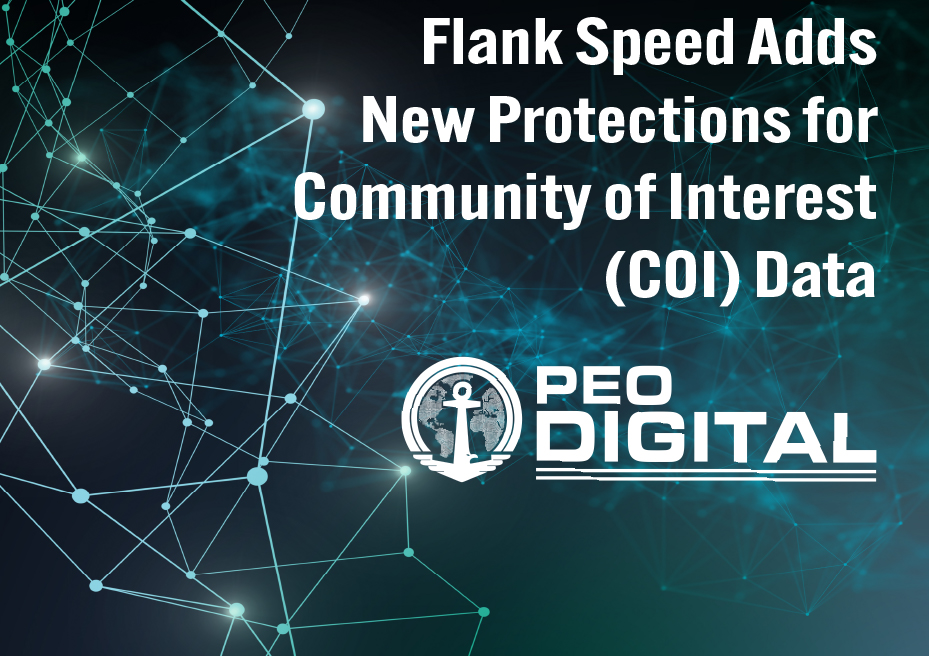 Flank Speed adds protection for Community of Interest (COI) data