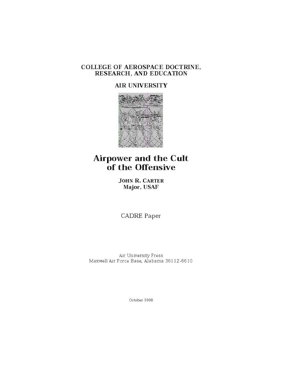 [Maj John R. Carter, USAF / 1998 / 125 pages / AU Press Code: P-3]