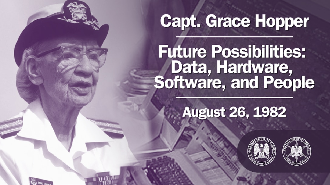 Capt. Grace Hopper on Future Possibilities: Data, Hardware, Software, and People (1982) Graphic