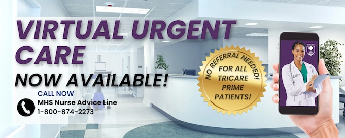 Virtual Urgent Care is available for TRICARE Prime Beneficiaries in the National Capital Region.