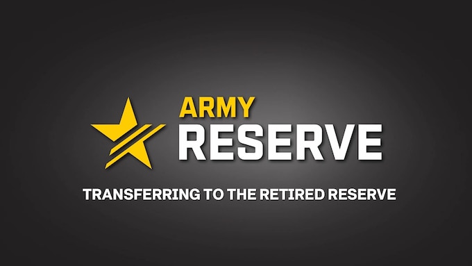 Transferring to the Retired Reserve