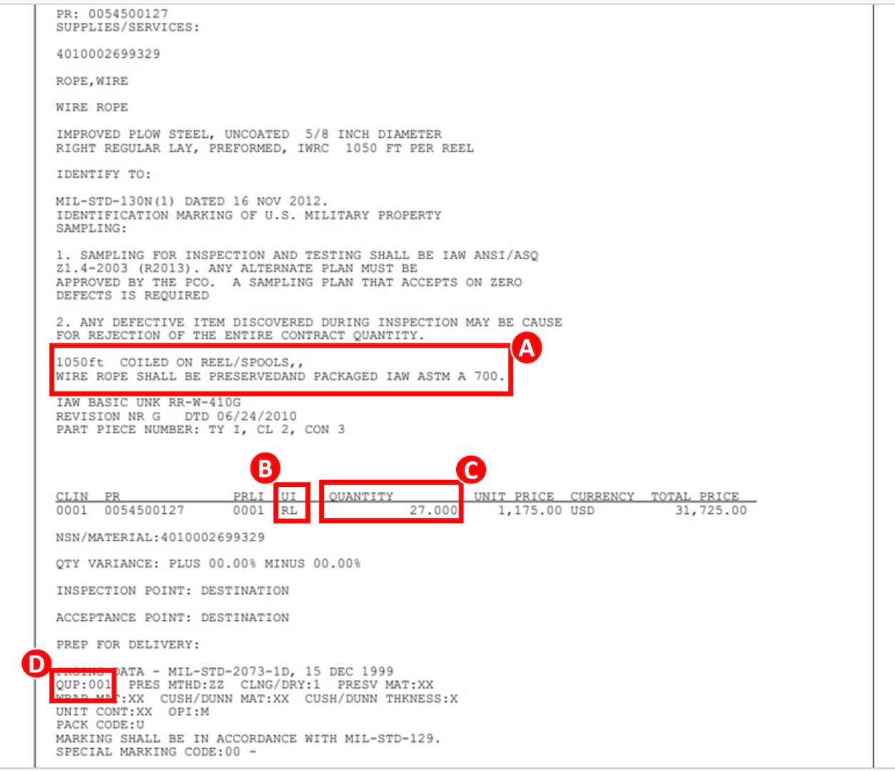 Example of Unit of Issue, Quantity per Unit Pack, and Unit of Measure in section B of an awards continuation page with: A. 1050ft Coiled on Reel/Spools; B. Unit of Issue is RL; C. Quantity is 27 units of Reel/Spool; and D. Quantity per Unit Pack (QUP) is 001.