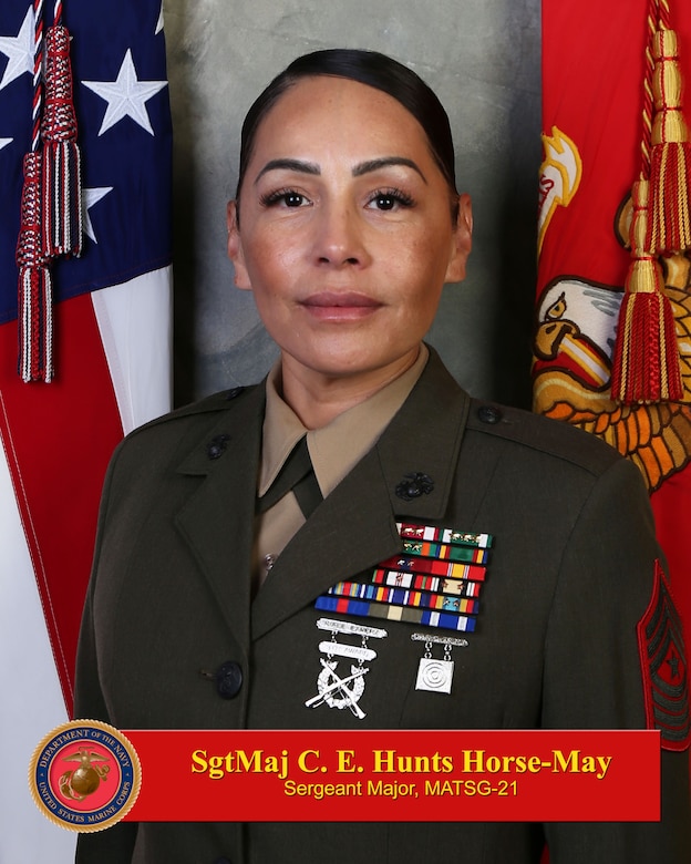 Sergeant Major Christina E. Hunts Horse-May, Sergeant Major, Marine Aviation Training Support Group 21 NAS Pensacola, Pensacola, FL