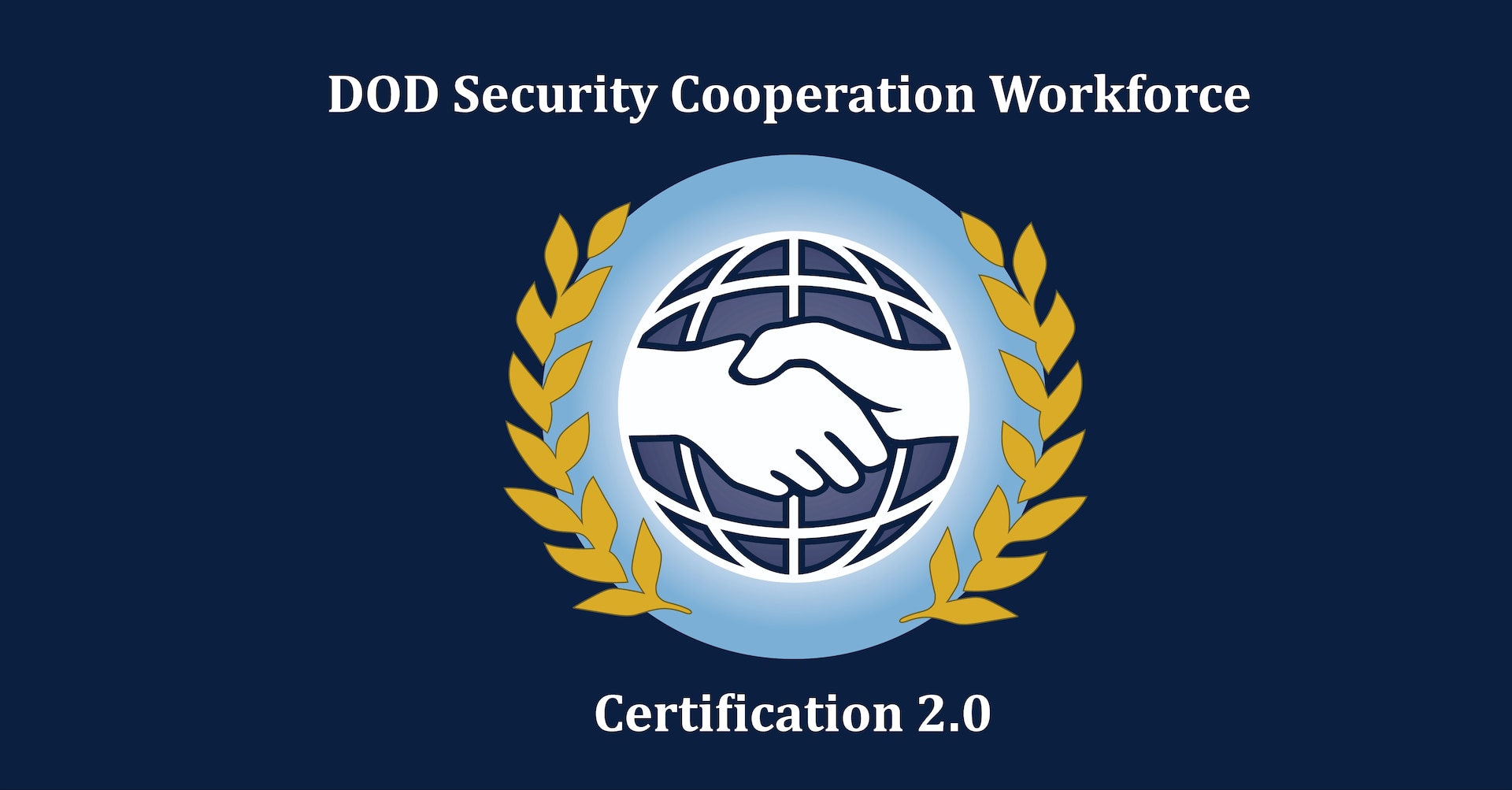 The Defense Security Cooperation Agency’s Defense Security Cooperation University (DSCU) announced the next stage of the phased launch of the U.S. Department of Defense (DOD) Security Cooperation Workforce (SCW) Certification 2.0 Program. As of October 1, 2024, SCW members can map their Certification 2.0 course requirements by registering for fiscal year (FY) 2025 DSCU courses.