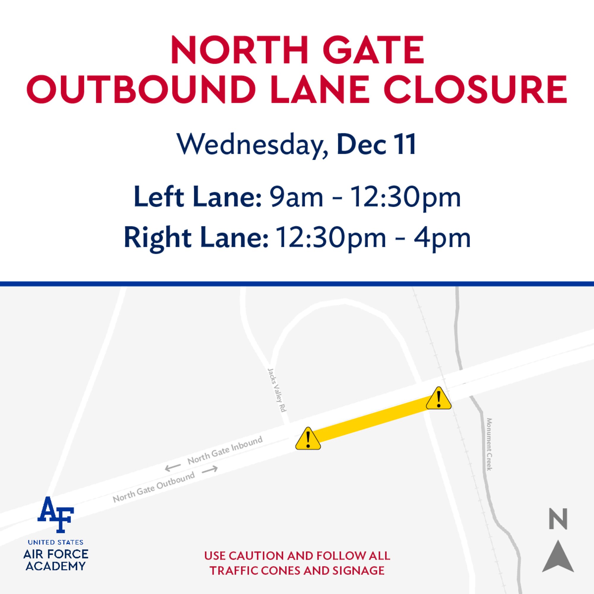 North Gate lane closures are scheduled for December 10 - 11 to perform maintenance on the Active Vehicle Barriers.