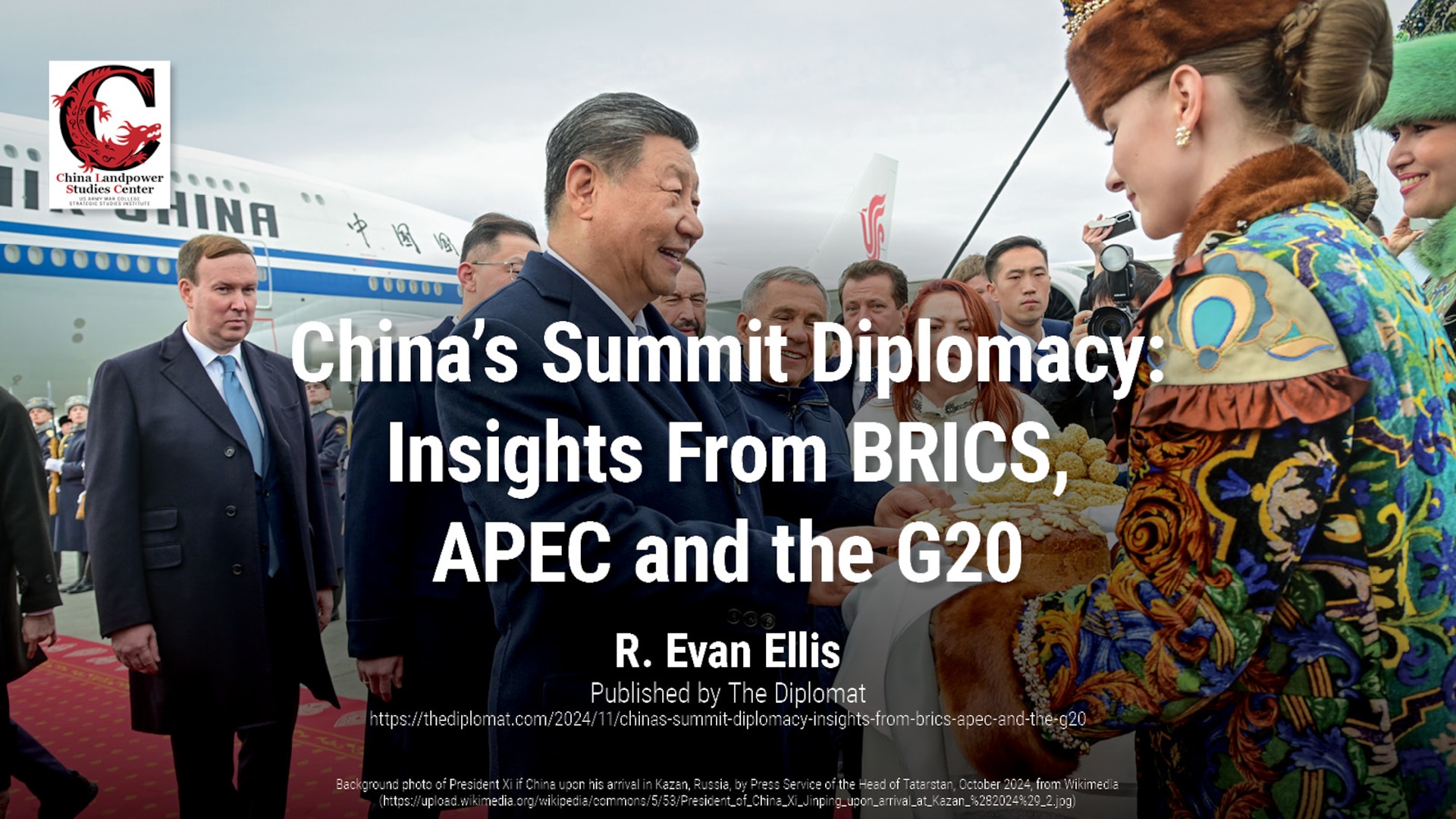China’s Summit Diplomacy: Insights From BRICS, 
APEC and the G20 | R. Evan Ellis