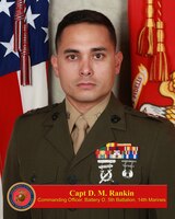 Captain David M. Rankin, Battery Commander, Oscar Battery, 5th Battalion, 14th Marine Regiment