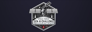 The Space Force Generative AI Challenge was developed to provide multiple opportunities for Guardians and DoD personnel to learn Generative AI fundamentals and explore the utilization of AI and Human Centered Design.