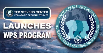 Infographic with Women, Peace, and Security Ted Stevens Center seal