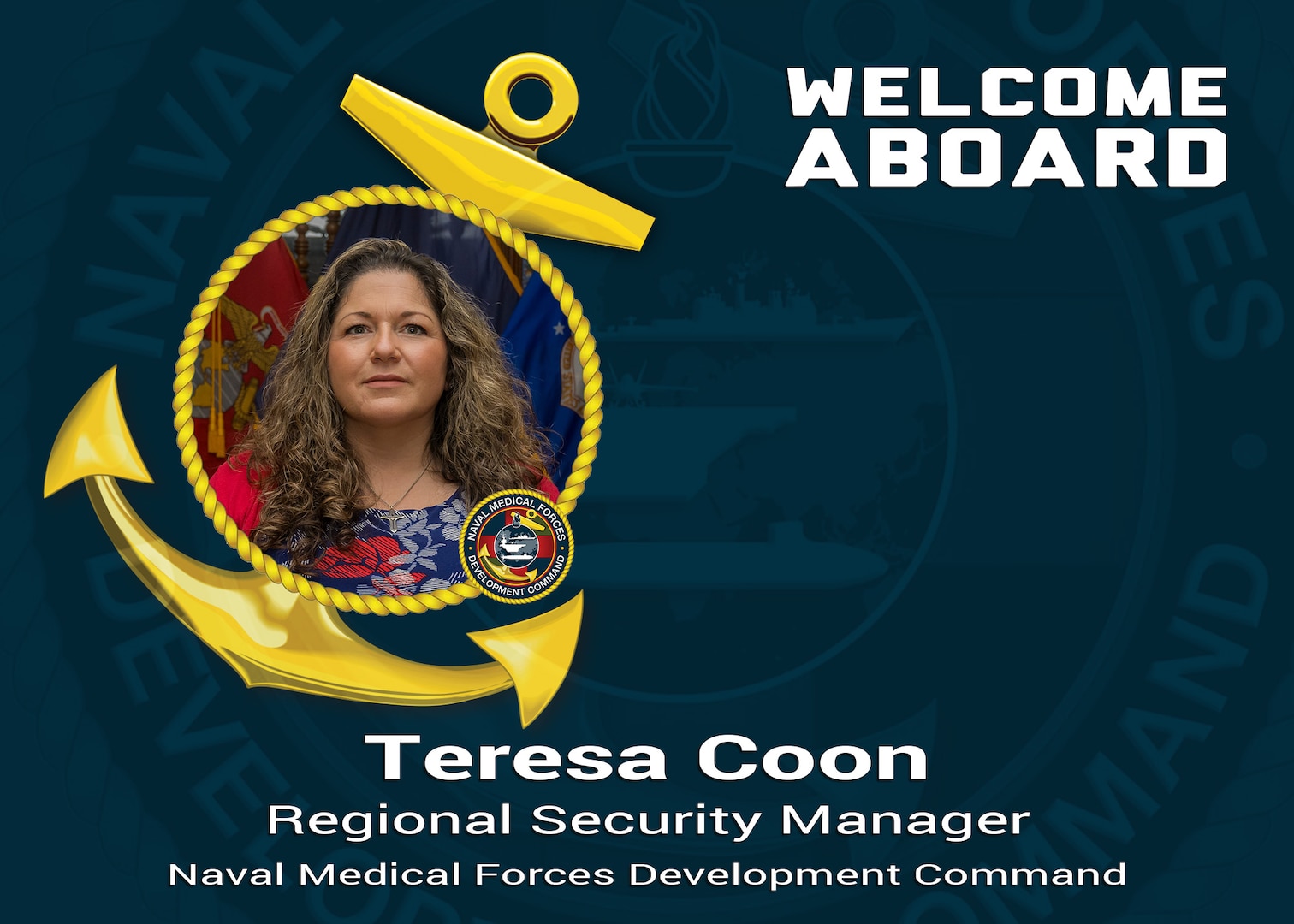 The Naval Medical Forces Development Command welcomed Teresa Coon to the team as a regional security manager at Joint Base San Antonio-Fort Sam Houston, Texas, Nov. 18, 2024 . (U.S. Navy graphic by Malcolm McClendon).