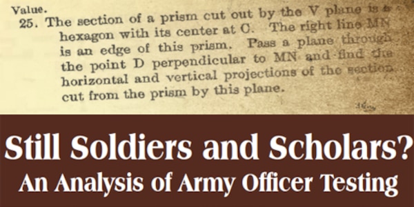 Still Soldiers and Scholars? An Analysis of Army Officer Testing