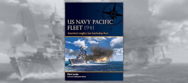 U.S. Navy Pacific Fleet, 1941, America’s Mighty Last Battleship Fleet
By Mark Lardas, Osprey Publishing, Oxford, UK. 2024. 80 pp. Ill.