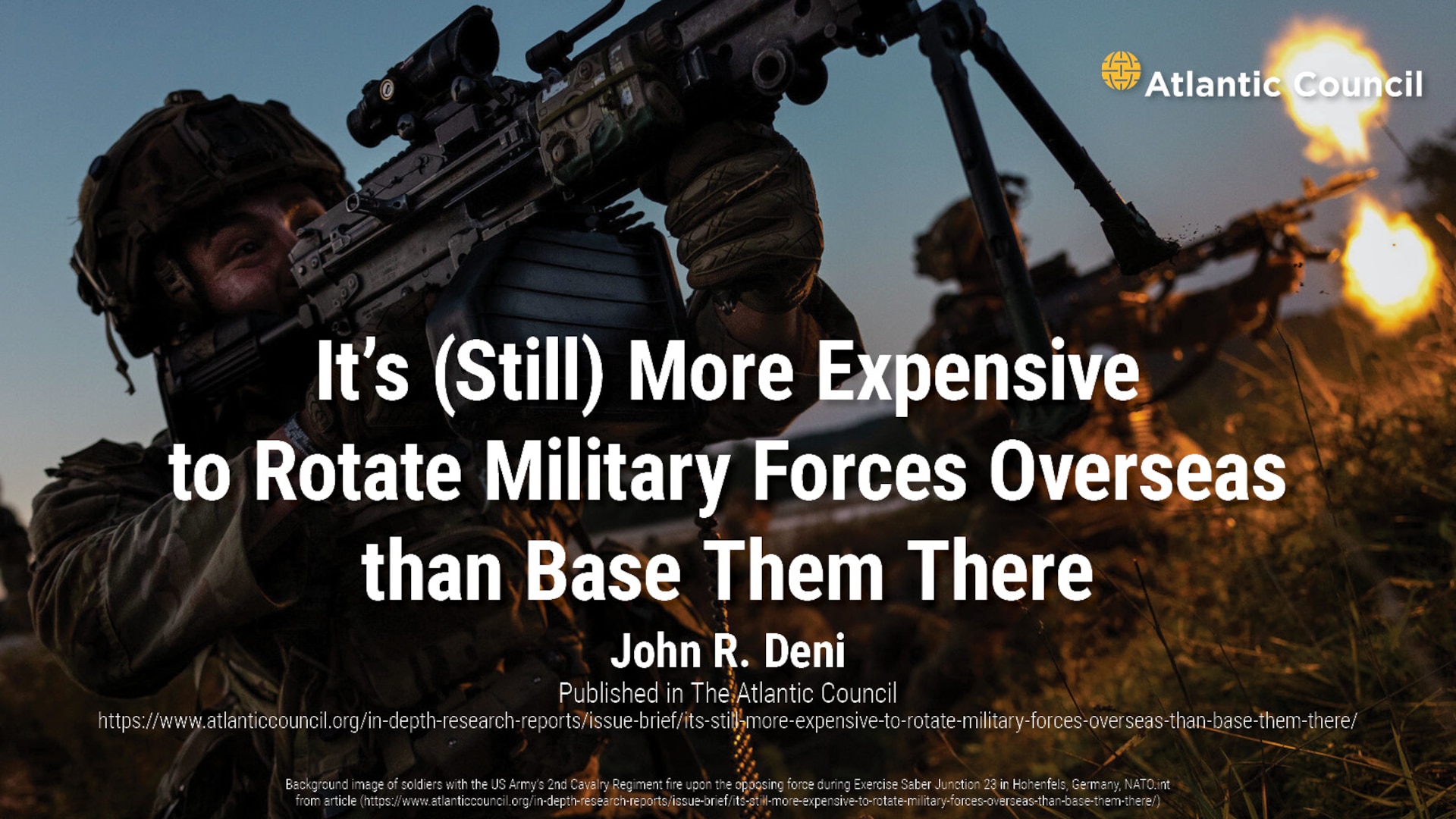 It’s (still) more expensive to rotate military forces overseas than base them there | By John R. Deni