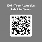 graphic containing a qr code and the text Talent Acquisition Technician (420T) survey.