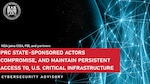 PRC State-Sponsored Actors Compromise and Maintain Persistent Access to U.S. Critical Infrastructure