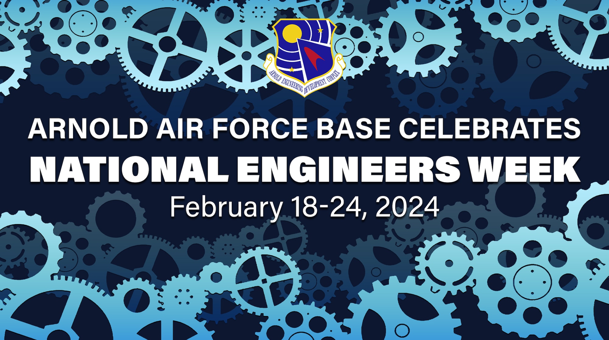 Arnold Engineering Development Complex will welcome area high school students Feb. 18-24 for Engineers Week. This event, which coincides with National Engineers Week, will provide students with the opportunity to learn about the wide range of engineering careers at AEDC. (U.S. Air Force Graphic by Brooke Brumley)