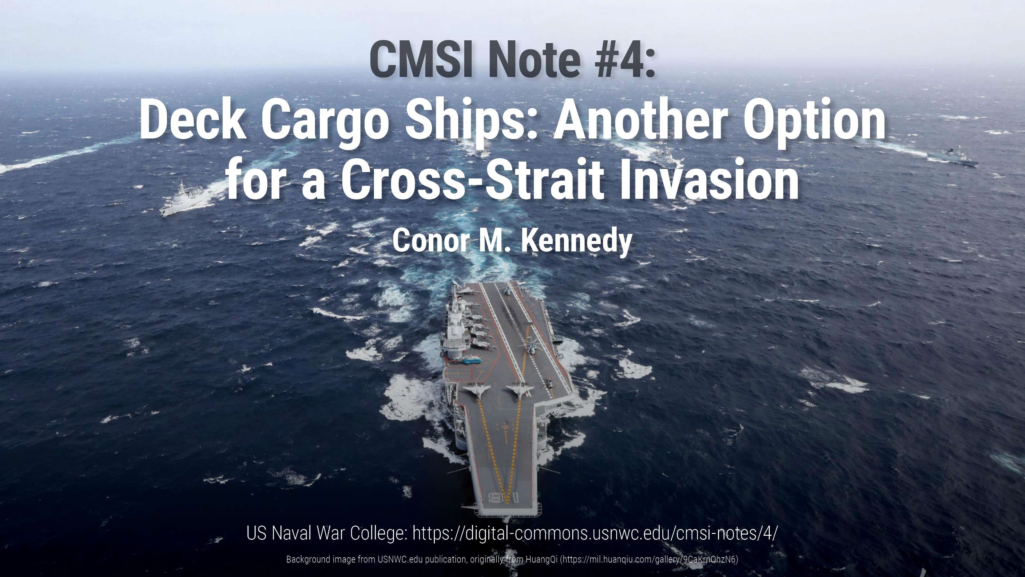 CMSI Note #4: Deck Cargo Ships: Another Option for a Cross-Strait Invasion