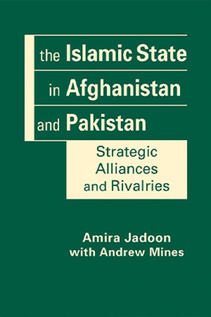 Book Review: The Islamic State in Afghanistan and Pakistan: Strategic Alliances and Rivalries 
Authors: Amira Jadoon with Andrew Mines

Reviewed by Thomas F. Lynch III, PhD, Distinguished Research Fellow, Institute of National Strategic Studies, National Defense University