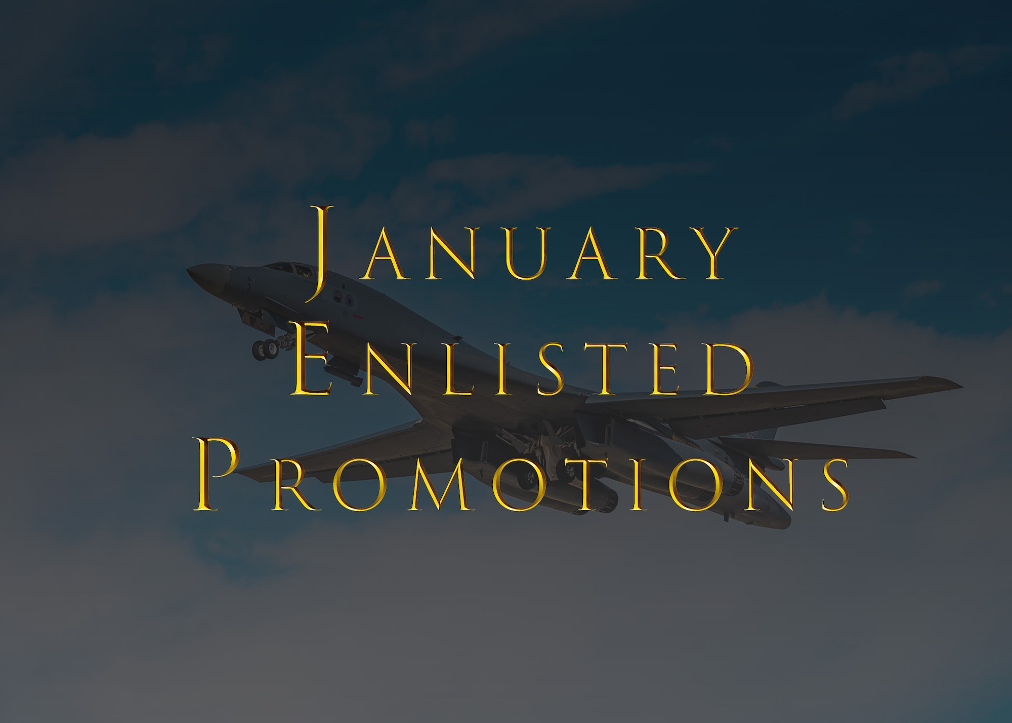 This graphic shows an airplane in the sky under a gray filter, with the text "January Enlisted Promotions" over it.