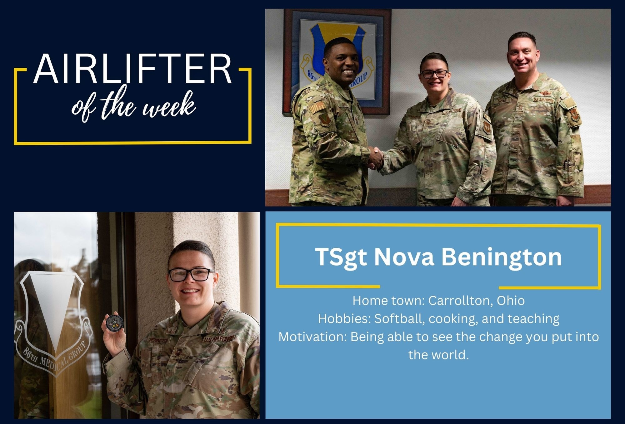 Tech. Sgt. Nova Benington was recognized as the Airlifter of the Week