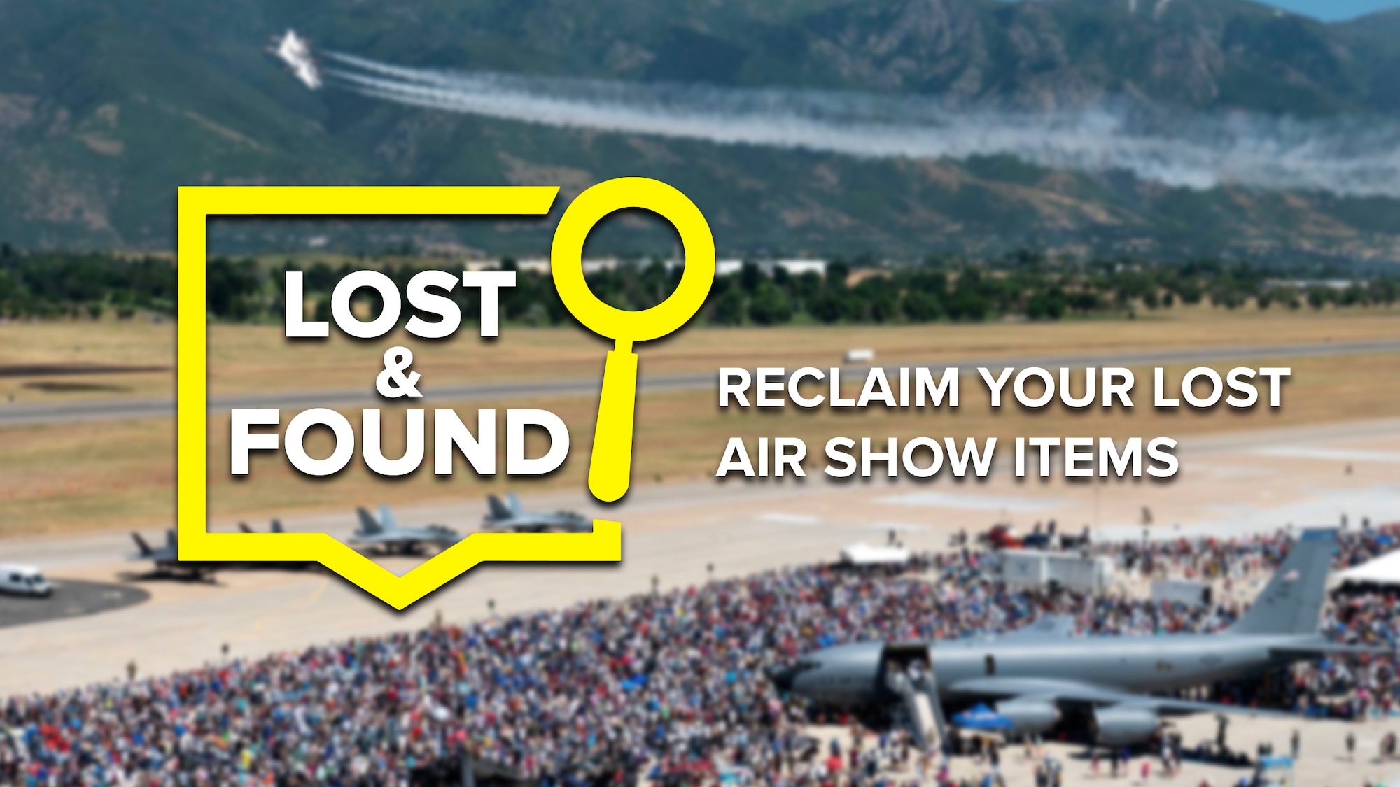 Graphic with airfield showing air show visitors, aircraft with type Lost and Found
