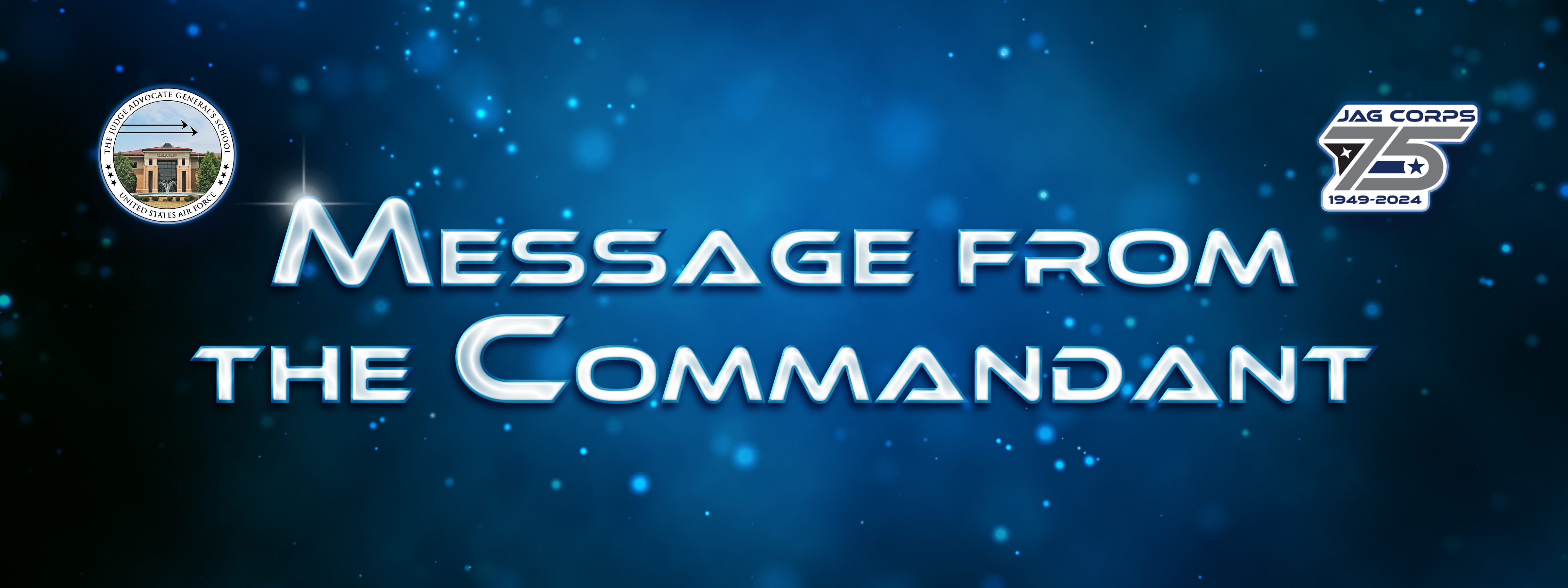 Message from the Commandant > Air Force Judge Advocate General's Corps ...