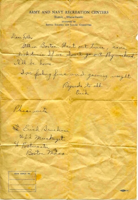 A scan of a letter from Coast Guardsman Erick Bruckner to his parents.  He was later killed in action on board MUSKEGET.  Scan provided by his great nephew Hunter Zupnick.